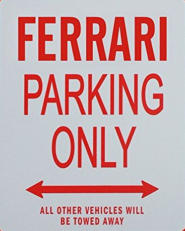funparkingsigns FERRARI Parking Only Sign