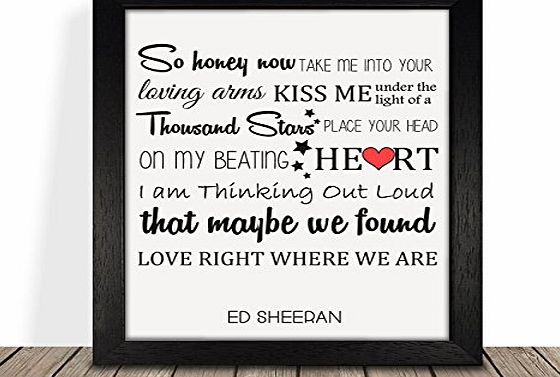 Superb Printz Ed Sheeran Thinking Out Loud Print Love Song Gift Gift for Him Her Husband Wife Girlfriend Boyfriend Valentines Day Wedding Anniversary Gifts (Unframed)