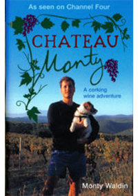 Unbranded Chateau Monty, by Monty Waldin published by Anova Books.