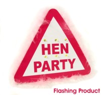 Anyone in the hen party can wear this flashing warning sign - it`s a great way to let them know what